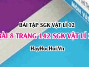 Bài 8 trang 142 SGK Vật Lý 12: Tia hồng ngoại, tia tử ngoại